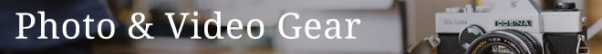 Photography & Video Gear