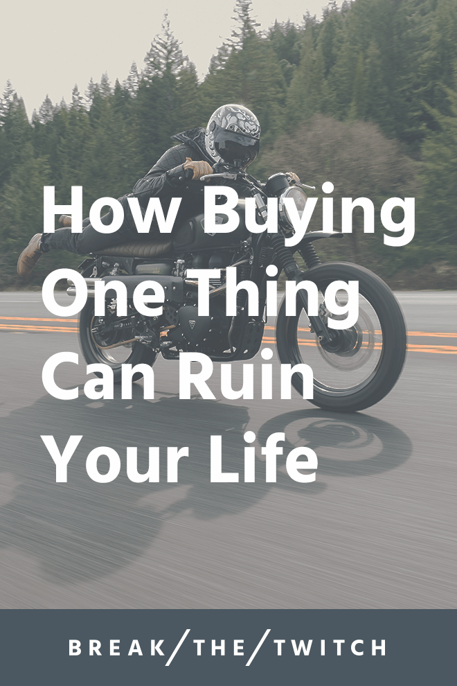 How Buying One Thing Can Ruin Your Life // So you just spent $23 on a new phone case that you didn't really need. Will buying one thing ruin your life? The answer's not what you'd think. // breakthetwitch.com