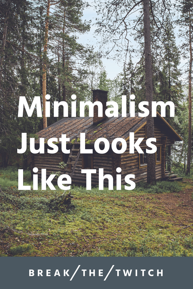 Minimalism Just Looks Like This