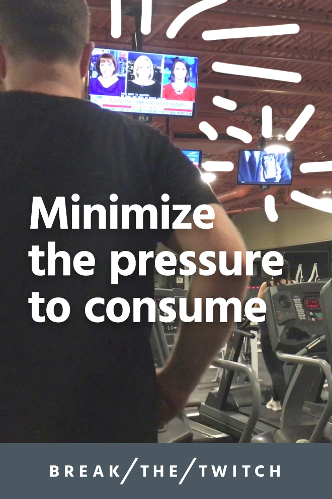Minimize The Pressure of Consumer Culture // It's hard to escape the pressure that comes from a mainstream consumer culture. If you're feeling the pressure to consume more, even though you don't feel it's in your best interest, here are some tips on minimizing that pressure. // breakthetwitch.com